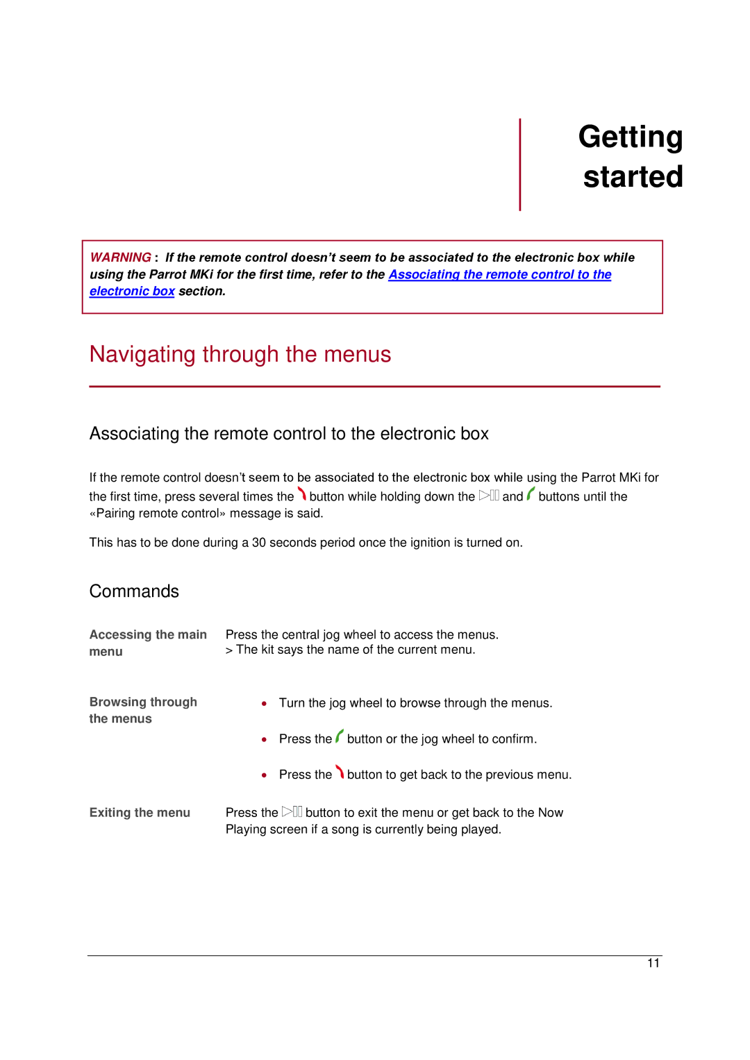 Parrot MKI9100 manual Getting started, Navigating through the menus, Associating the remote control to the electronic box 