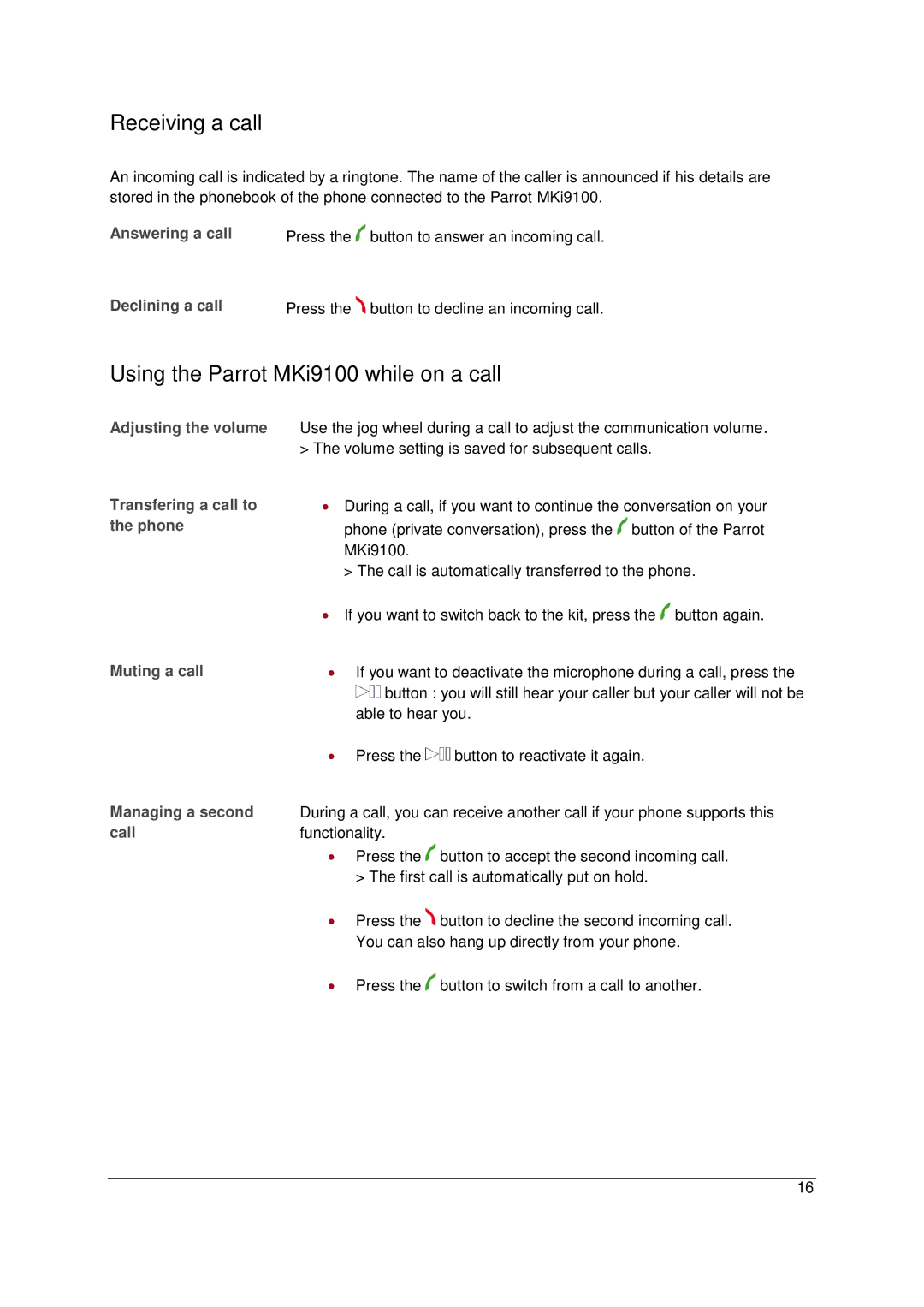 Parrot MKI9100 manual Receiving a call, Using the Parrot MKi9100 while on a call 