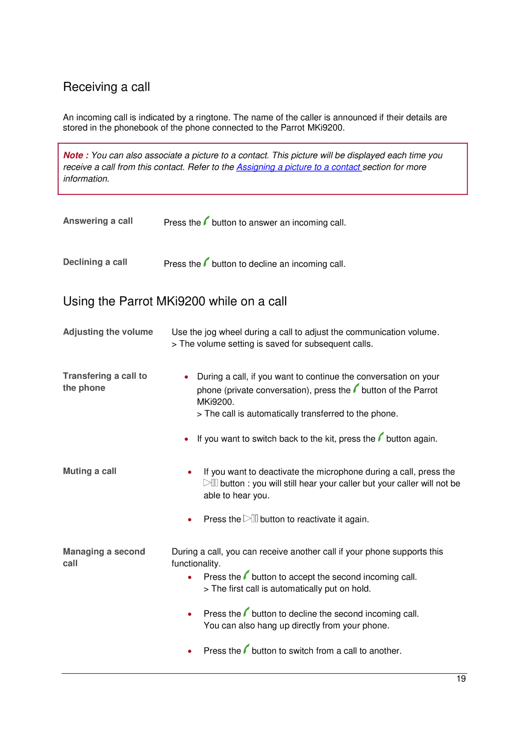 Parrot MKI9200 manual Receiving a call, Using the Parrot MKi9200 while on a call 