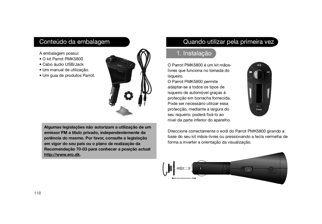 Parrot PMK5800 user manual Conteúdo da embalagem, Quando utilizar pela primeira vez Instalação 