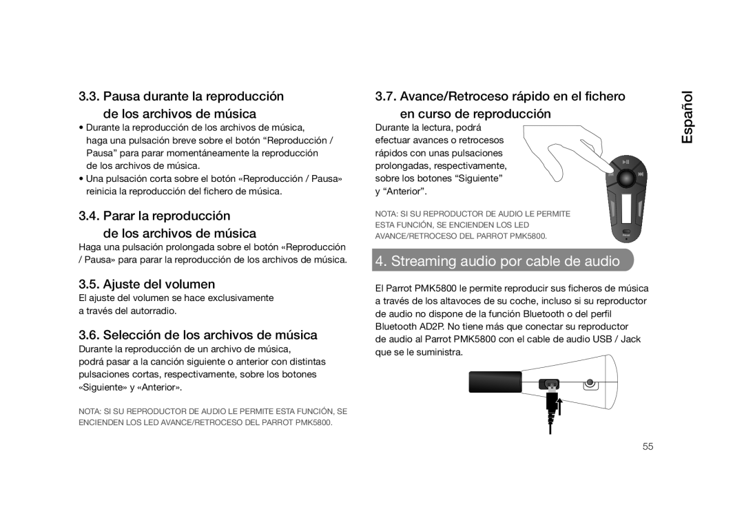 Parrot PMK5800 user manual Streaming audio por cable de audio, Pausa durante la reproducción de los archivos de música 