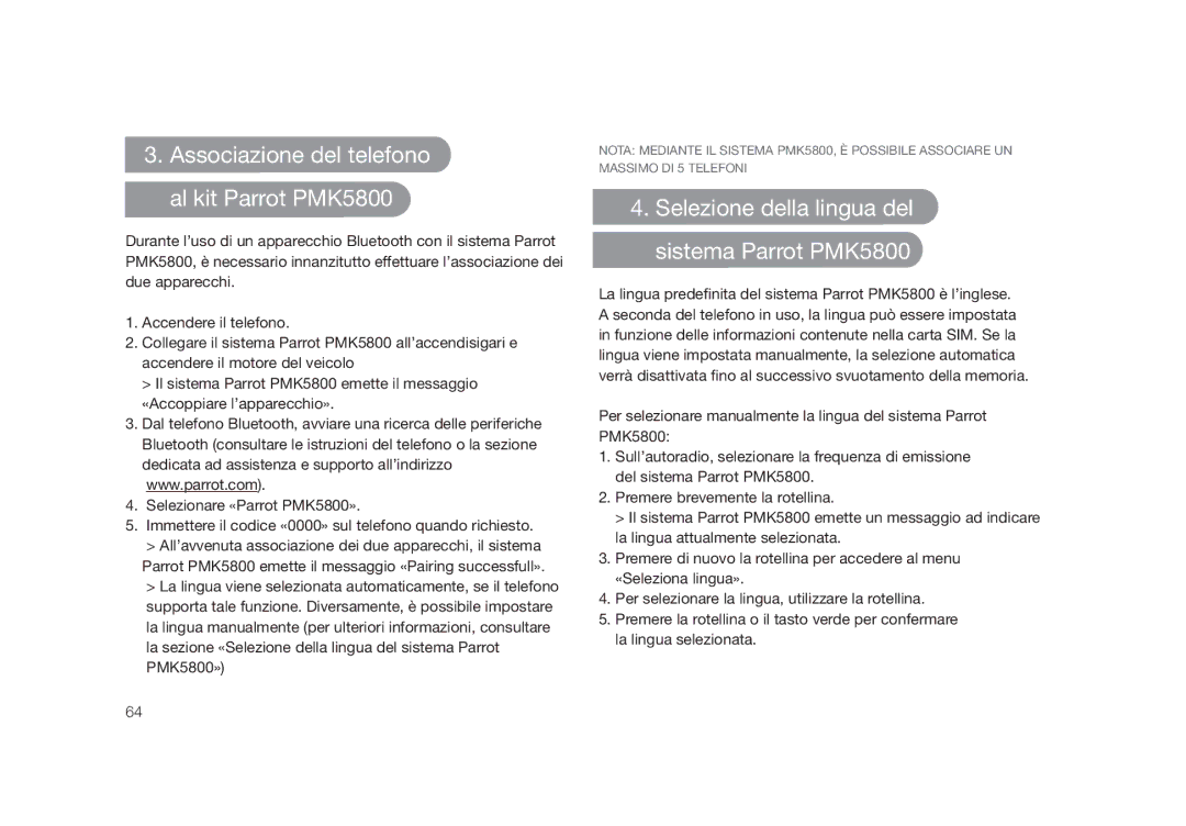 Parrot user manual Associazione del telefono al kit Parrot PMK5800, Selezione della lingua del sistema Parrot PMK5800 