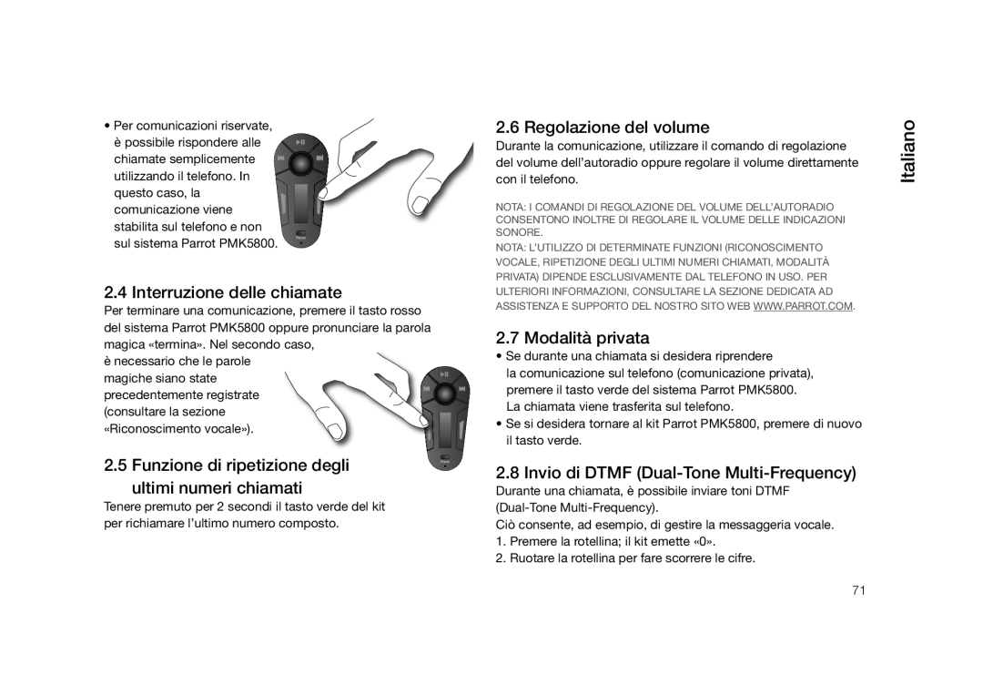 Parrot PMK5800 Interruzione delle chiamate, Funzione di ripetizione degli, Ultimi numeri chiamati, Regolazione del volume 