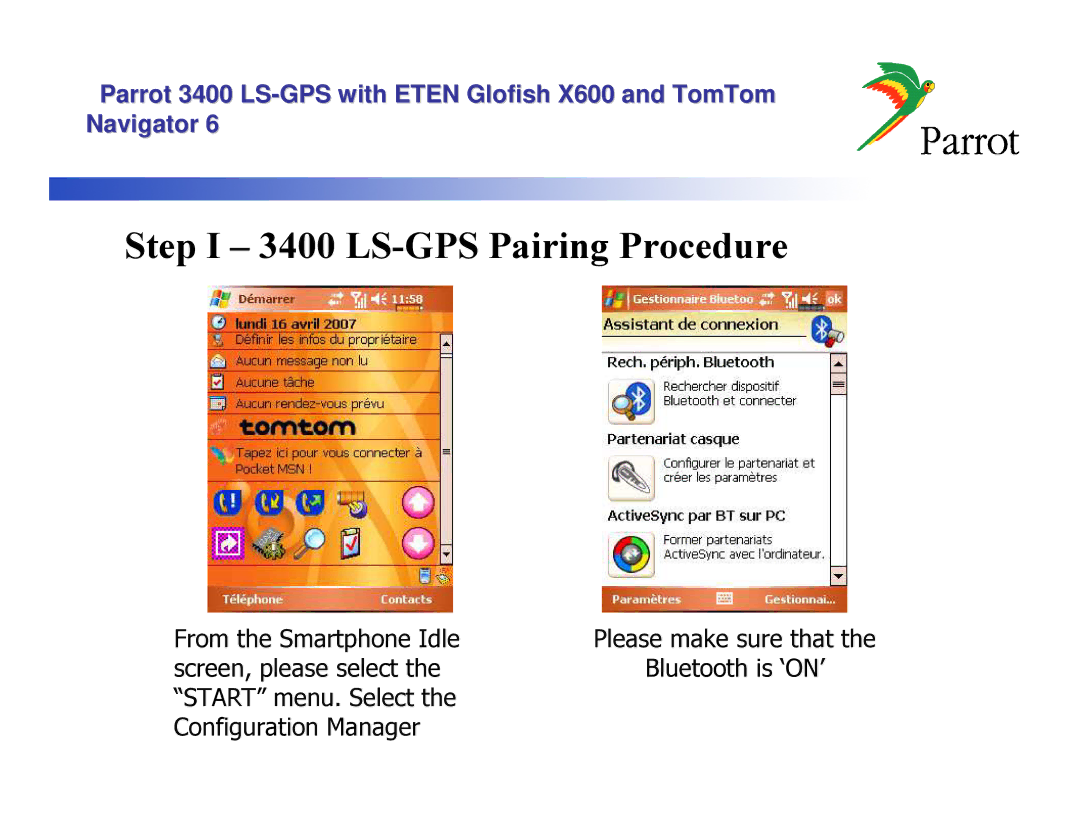 Parrot 3400 LS, X600 manual From the Smartphone Idle 