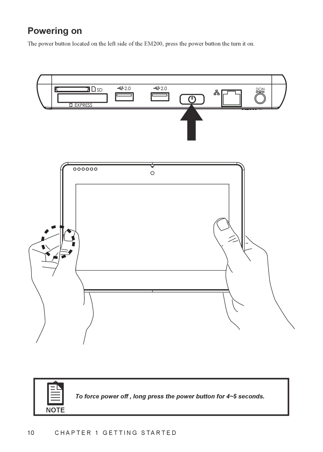 Partner Tech EM200WIN7, EM200PR user manual Powering on 