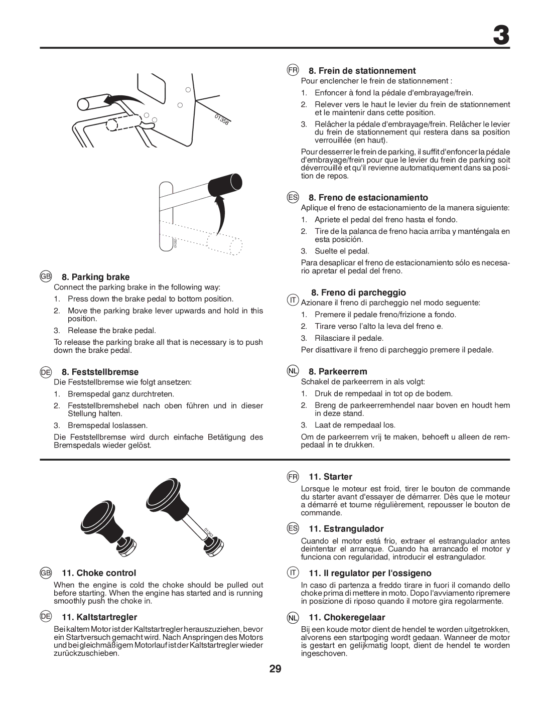 Partner Tech P11597 Parking brake, Feststellbremse, Choke control, Kaltstartregler, Frein de stationnement, Parkeerrem 