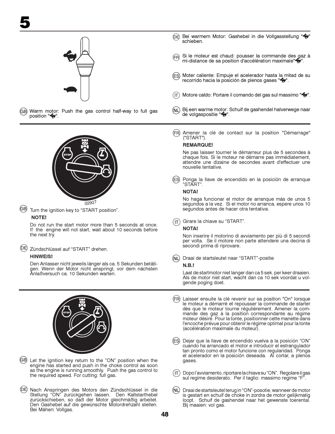 Partner Tech P12597RB instruction manual Amener la clé de contact sur la position Démarrage Start 