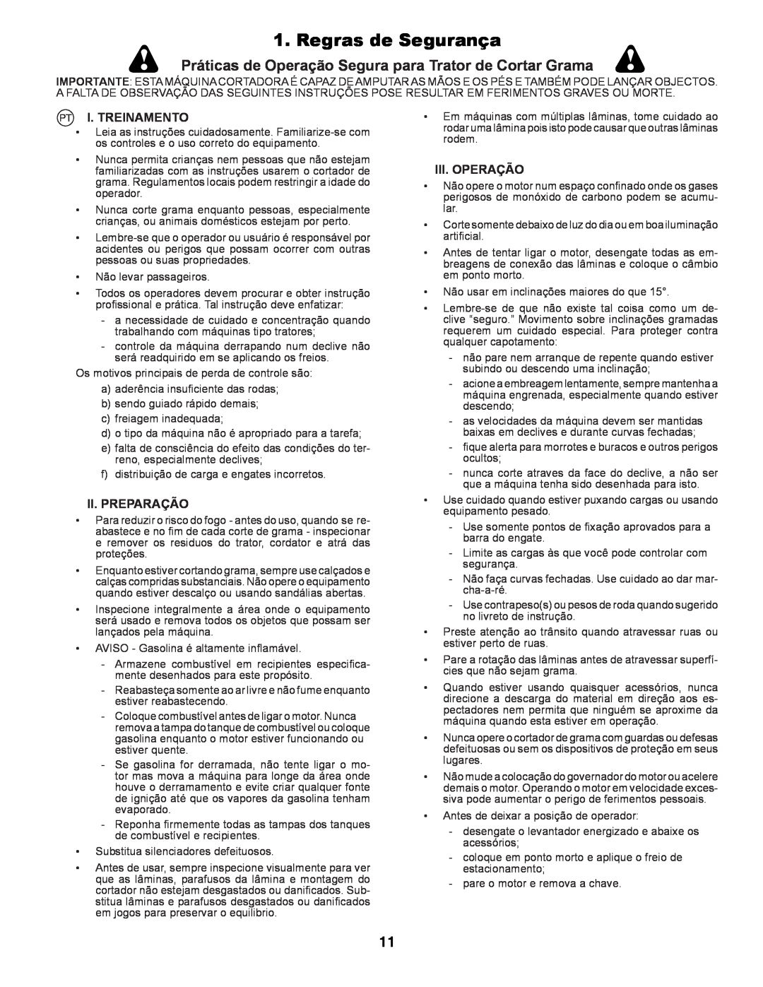 Partner Tech P145107 manual Regras de Segurança, Pt I. Treinamento, Ii. Preparação, Iii. Operação 