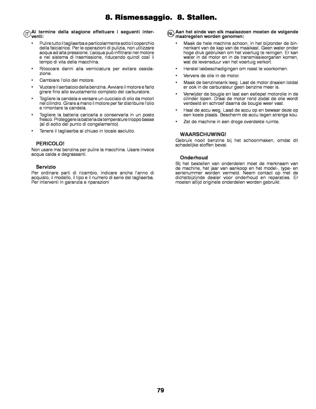 Partner Tech P145107H instruction manual Rismessaggio. 8. Stallen, Pericolo, Servizio, Waarschuwing, Onderhoud 