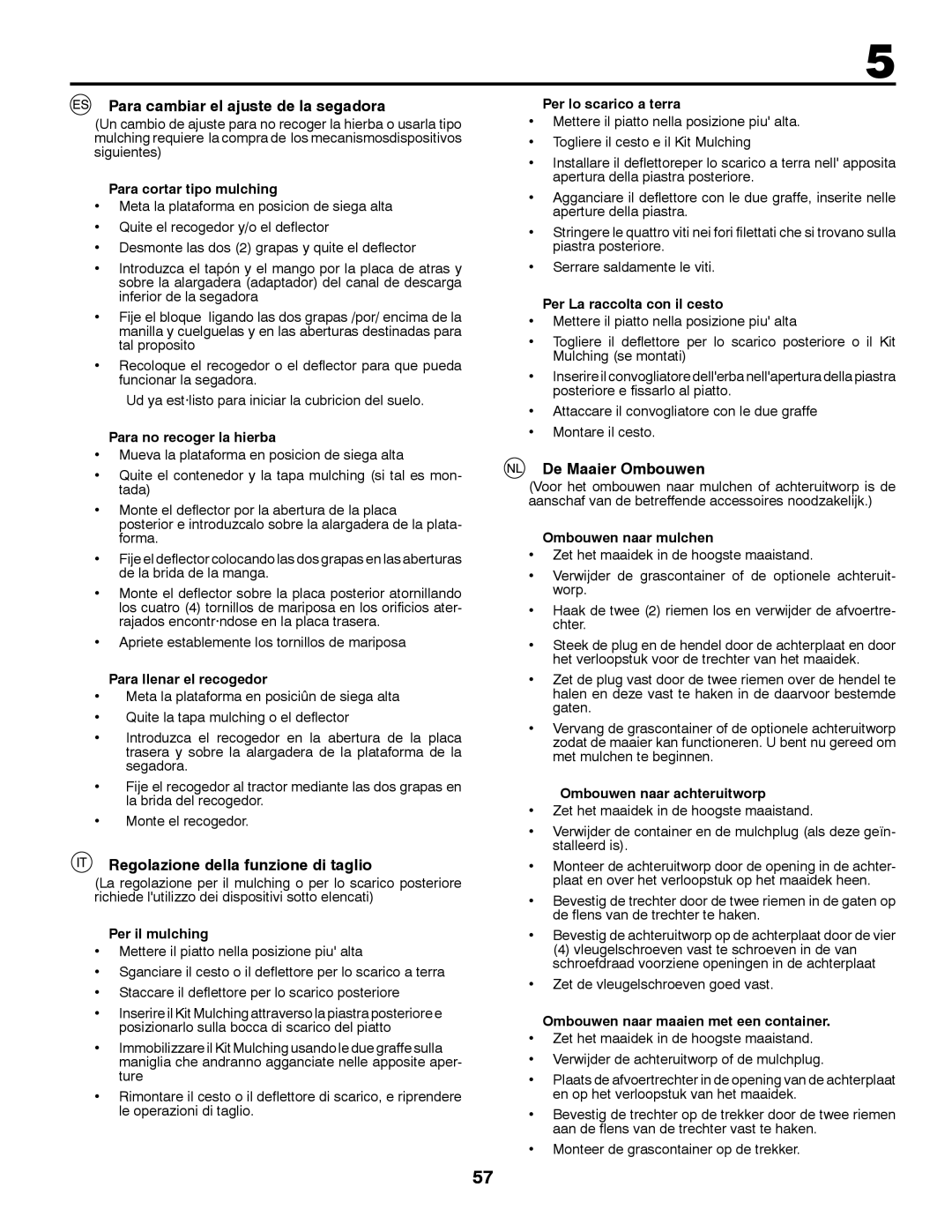 Partner Tech P200107HRB Para cambiar el ajuste de la segadora, Regolazione della funzione di taglio, De Maaier Ombouwen 