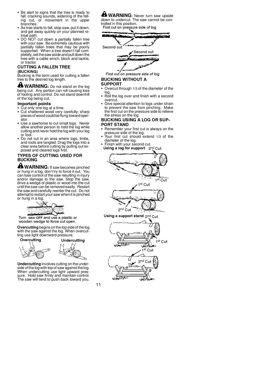 Partner Tech P351XT Cutting a Fallen Tree, Important points, Types of Cutting Used for Bucking, Bucking Without a Support 