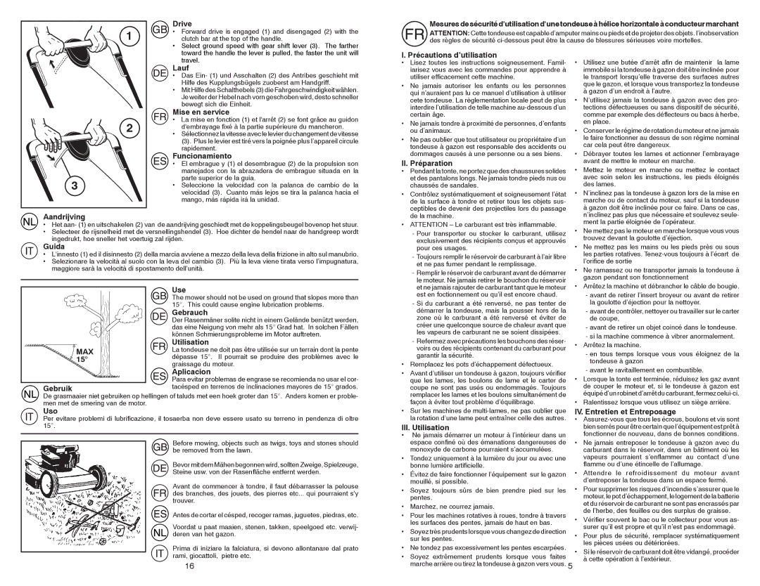 Partner Tech P53-675DWA Drive, Lauf, Gebruik Use, Gebrauch, Utilisation, Aplicacion, Uso, Précautions d’utilisation 