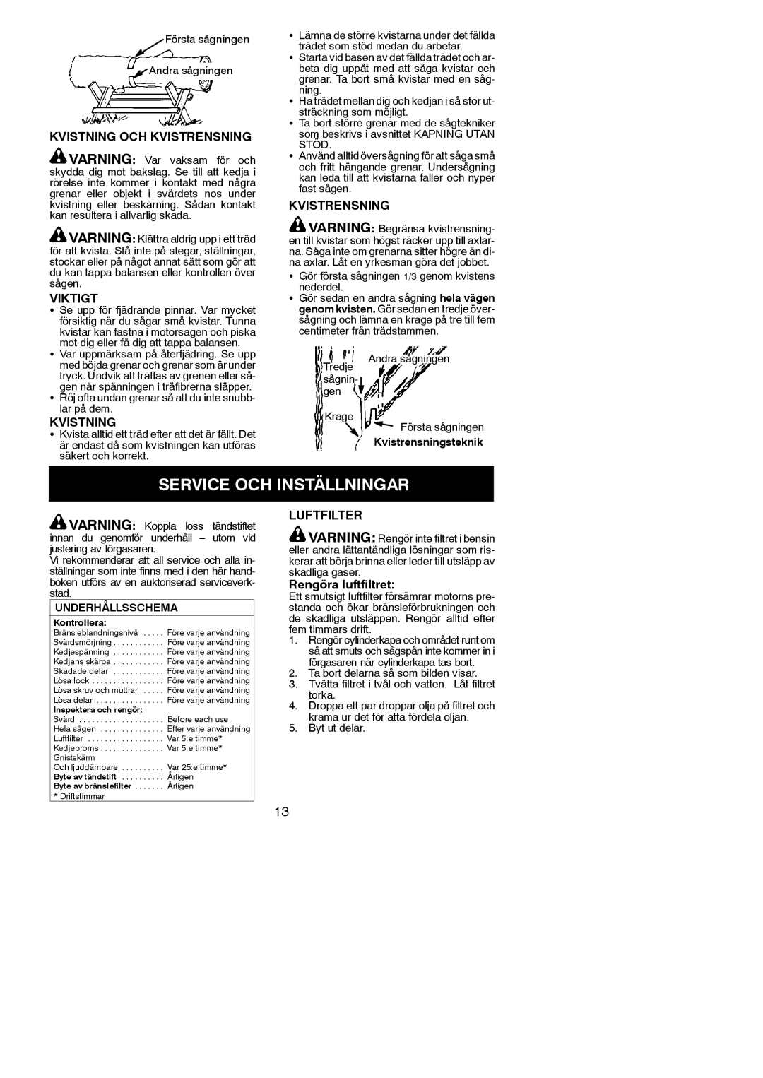 Partner Tech P842 manual Service OCH Inställningar, Kvistning OCH Kvistrensning, Luftfilter 