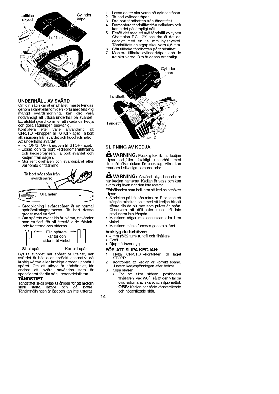 Partner Tech P842 manual Underhåll AV Svärd, Tändstift, Slipning AV Kedja, Verktyg du behöver, FÖR ATT Slipa Kedjan 