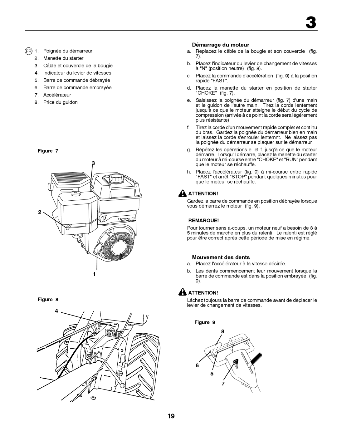 Partner Tech PRT5043 instruction manual Démarrage du moteur, Mouvement des dents 