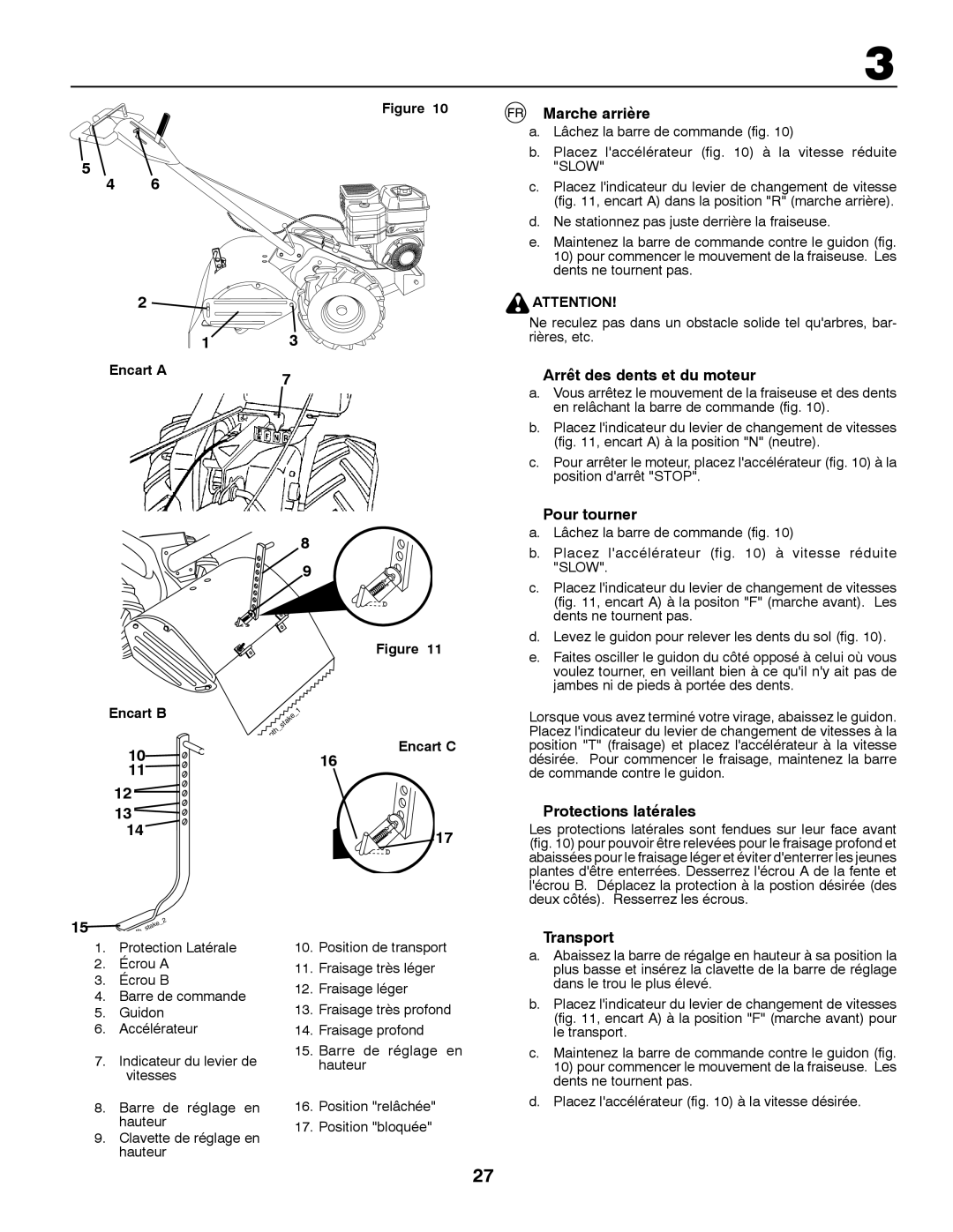 Partner Tech PRT5043 instruction manual Marche arrière, Arrêt des dents et du moteur, Pour tourner, Protections latérales 