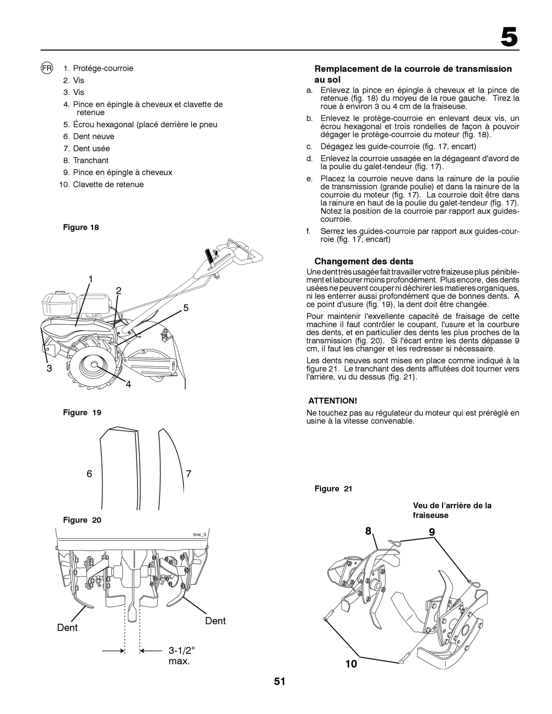 Partner Tech PRT5043 instruction manual Remplacement de la courroie de transmission au sol, Changement des dents 