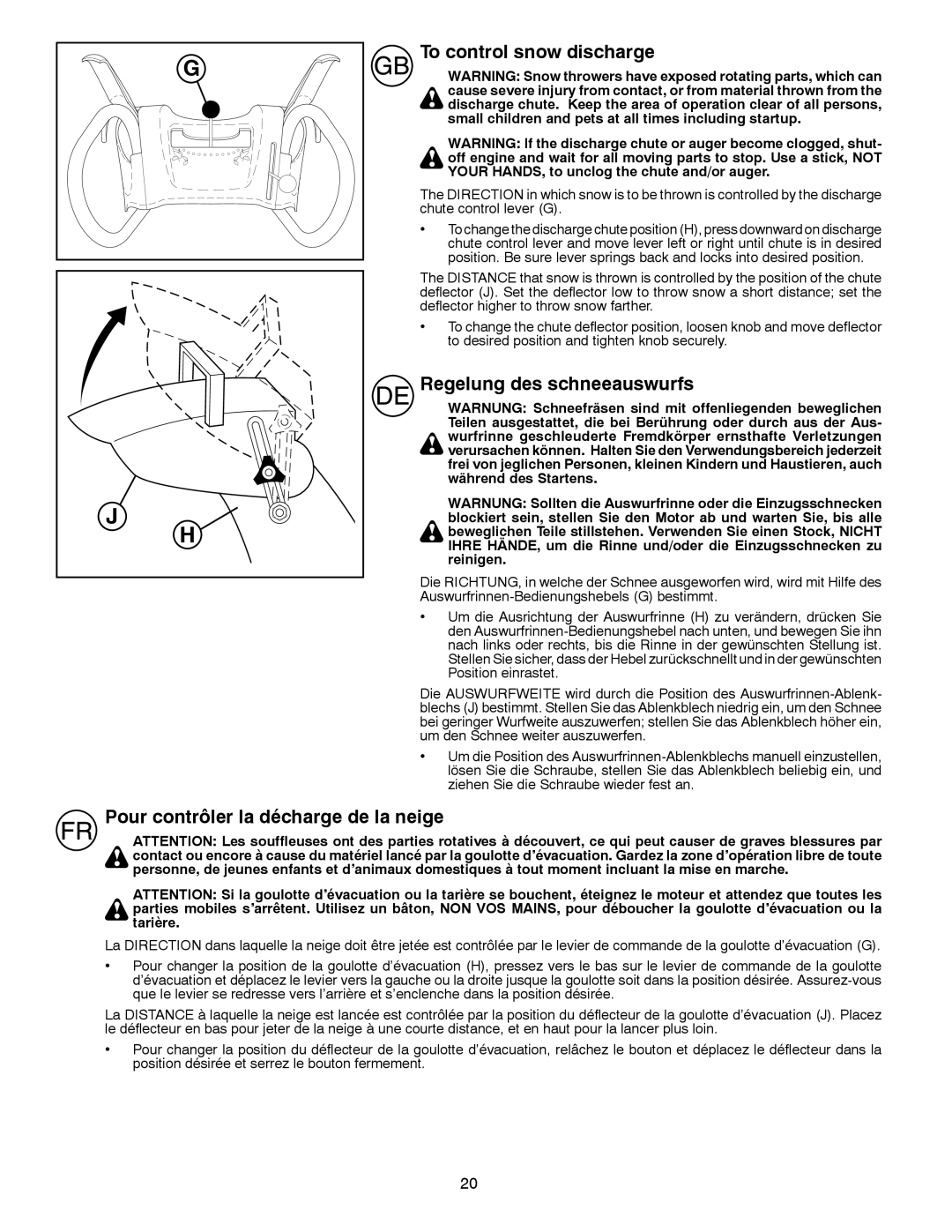 Partner Tech PSB240 To control snow discharge, Regelung des schneeauswurfs, Pour contrôler la décharge de la neige 