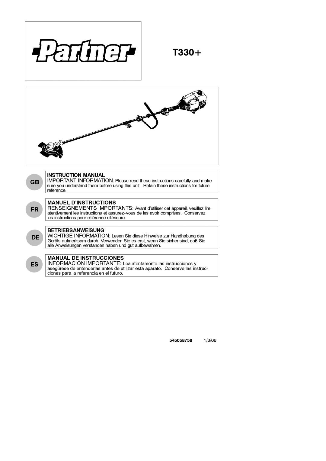 Partner Tech T330+ instruction manual Manuel D’INSTRUCTIONS, Betriebsanweisung, Manual DE Instrucciones, 545058758 1/3/06 