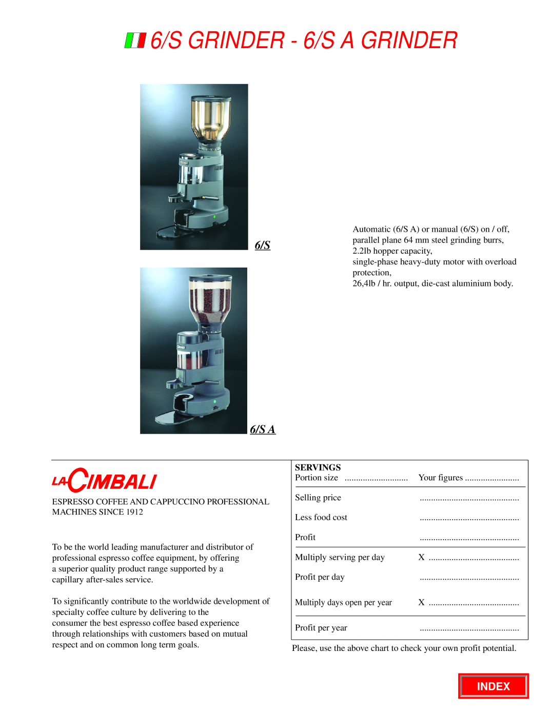 Pasquini Espresso Company manual 6/S GRINDER - 6/S A GRINDER, 6/S 6/S A, Index, Servings 