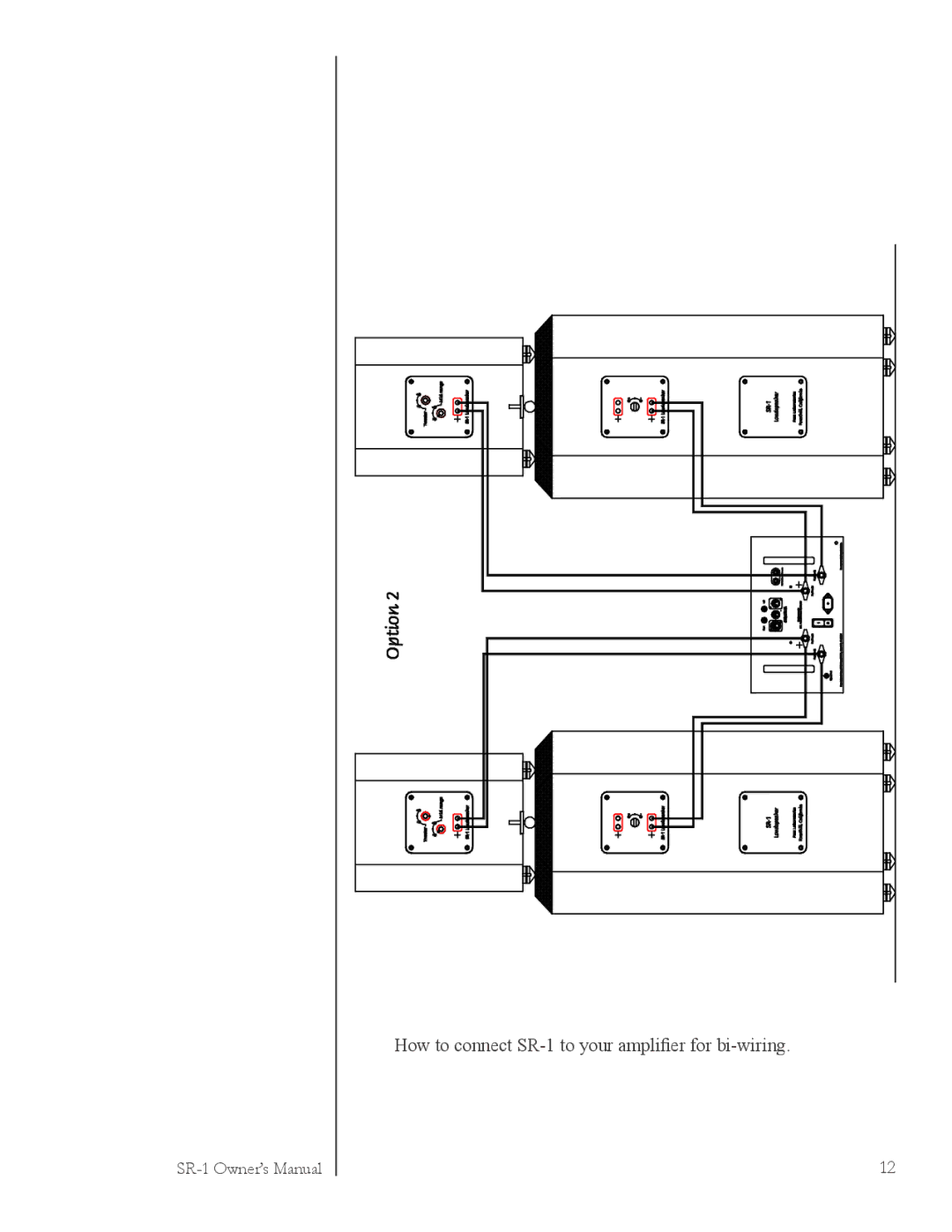 Pass Labs owner manual How to connect SR-1 to your amplifier for bi-wiring 