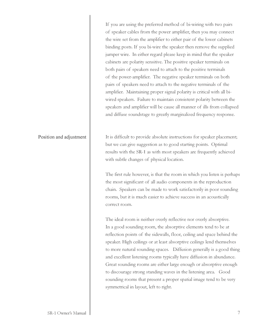 Pass Labs SR-1 owner manual Position and adjustment 