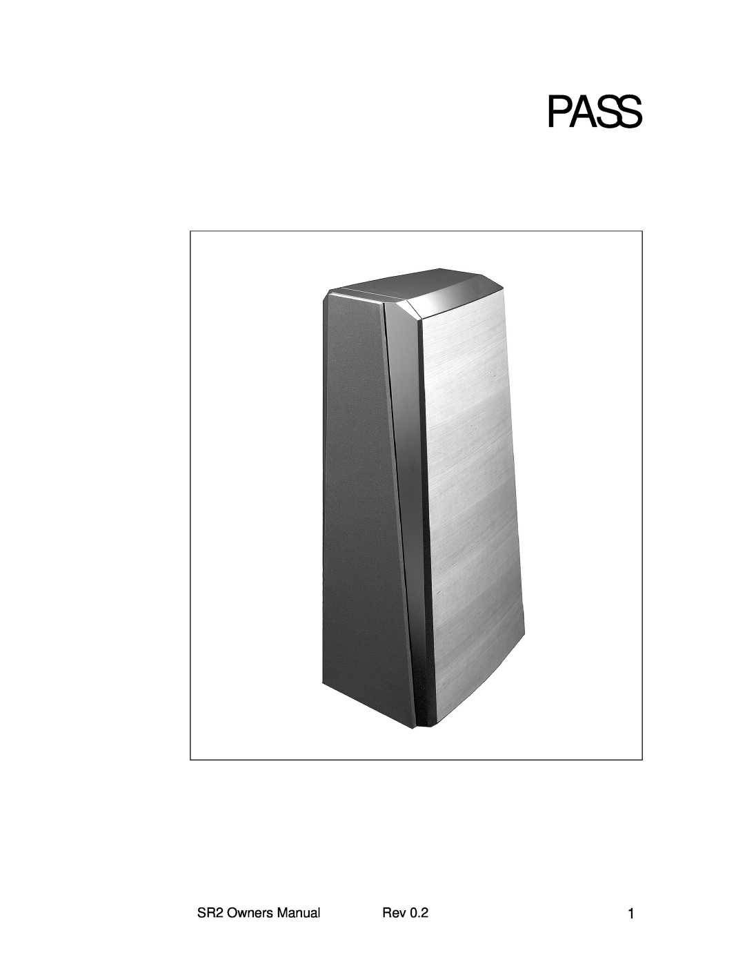 Pass Labs SR2 owner manual Pass 