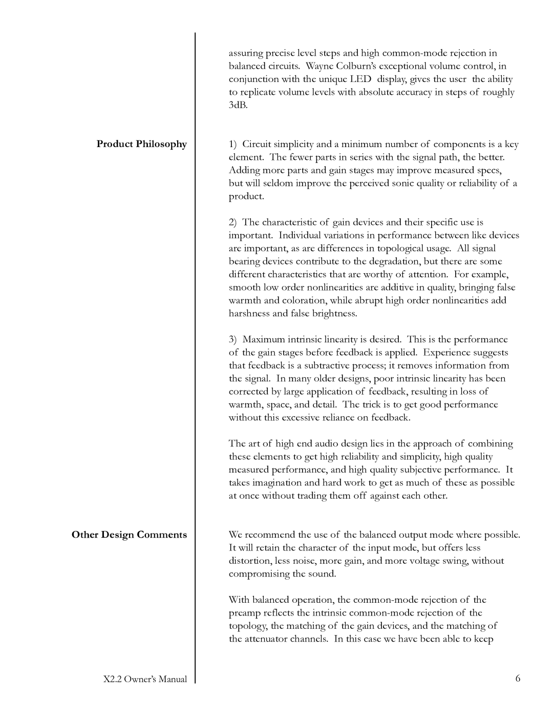 Pass Labs X2.2 owner manual Product Philosophy Other Design Comments 