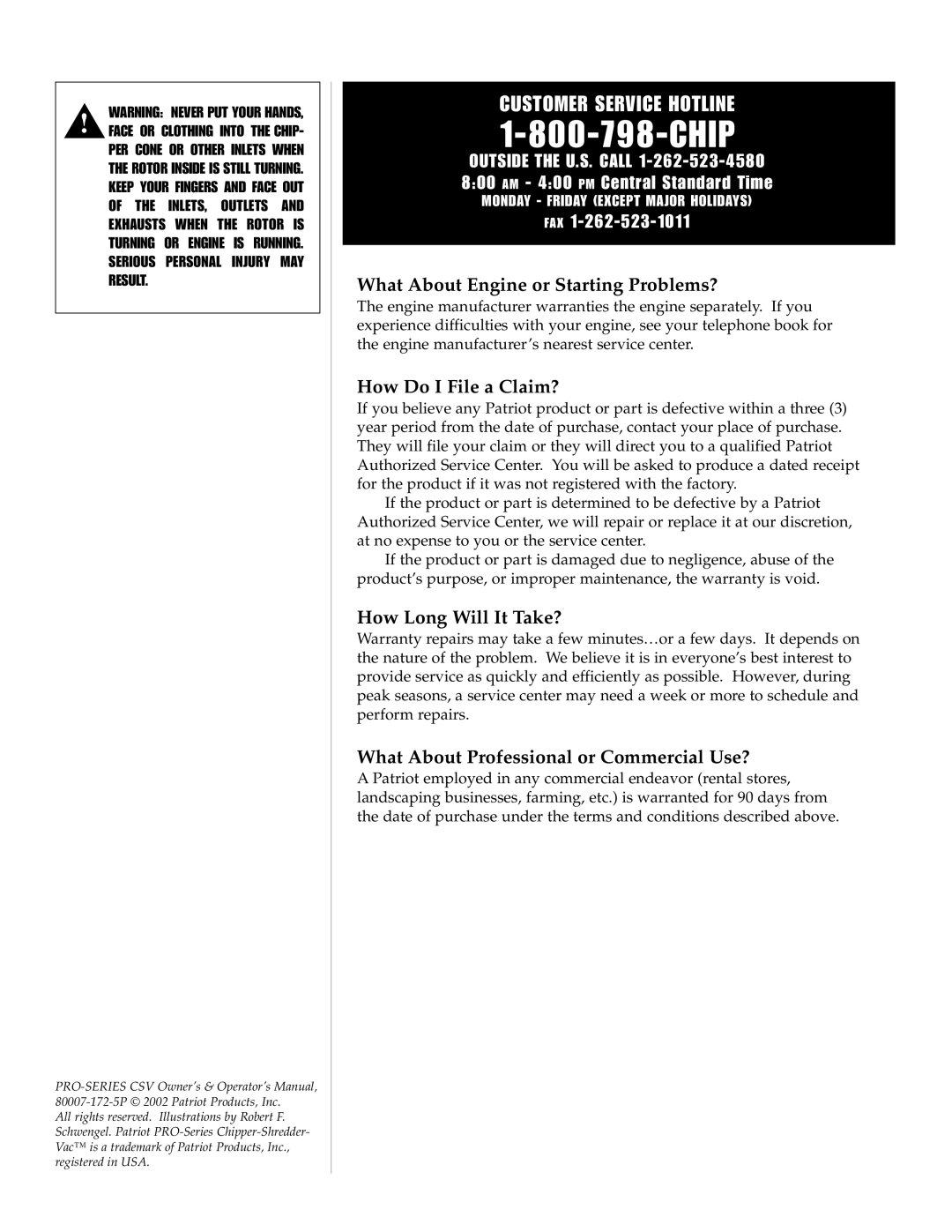 Patriot Products 10F-CSV manual What About Engine or Starting Problems?, How Do I File a Claim?, How Long Will It Take? 