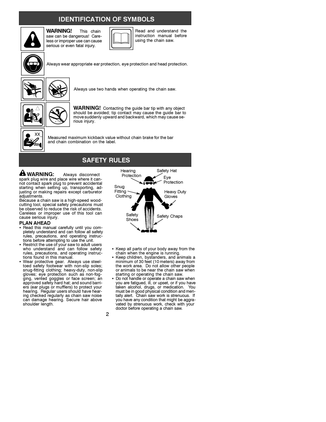 Patriot Products 1900 instruction manual Plan Ahead, Starting or operating the chain saw 