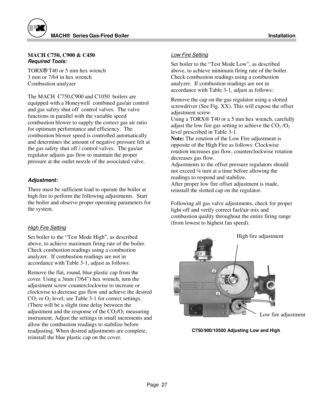 Patterson-Kelley MACH-05 manual Mach C750, C900 & C450, C750/900/10500 Adjusting Low and High 