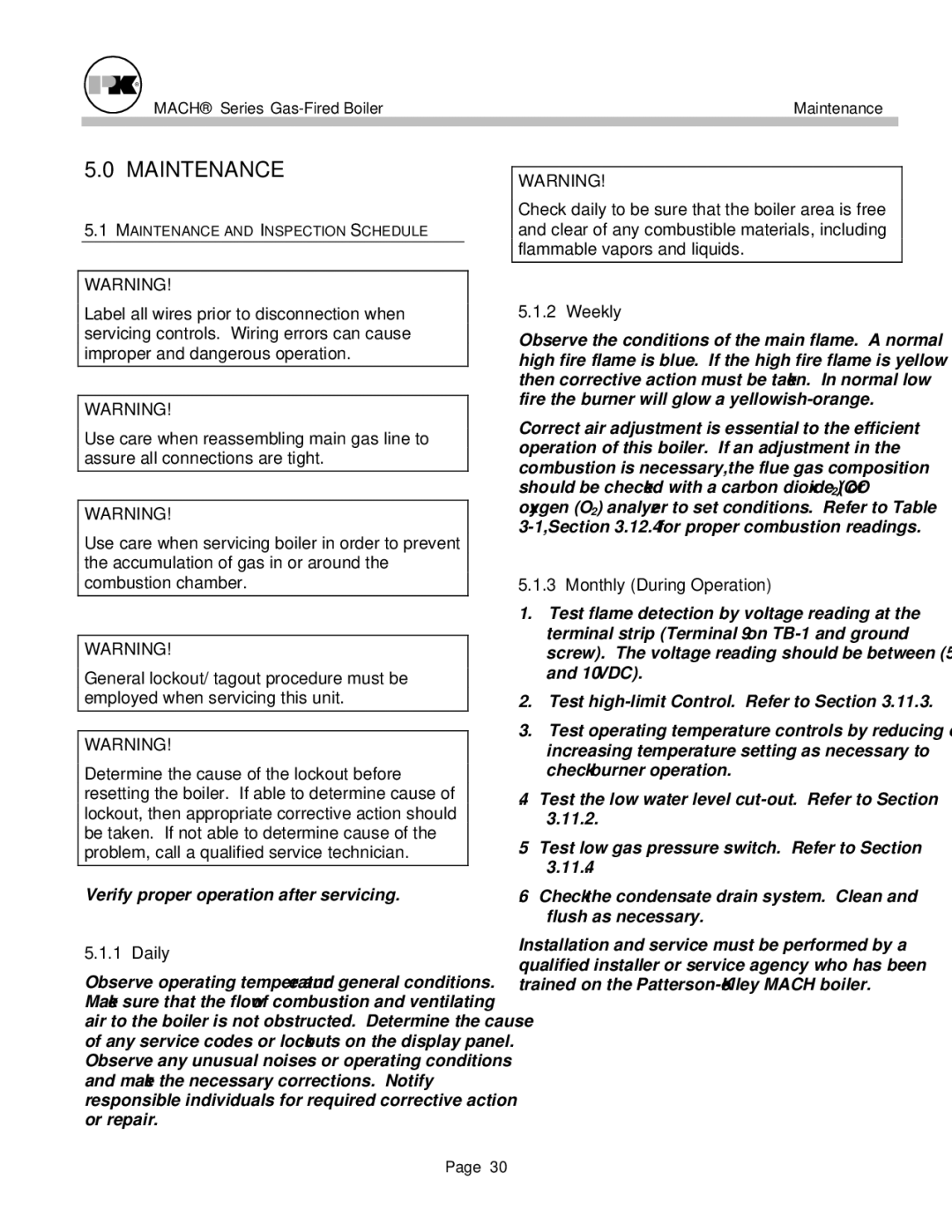 Patterson-Kelley MACH-05 manual Maintenance, Weekly, Monthly During Operation, Daily 