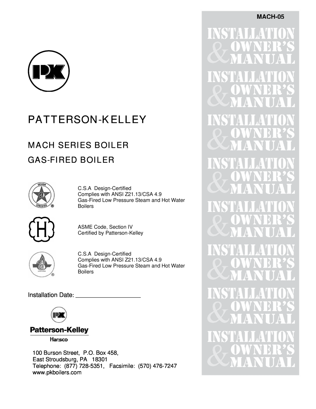 Patterson-Kelley MACH-05 manual Patterson-Kelley, Mach Series Boiler Gas-Firedboiler 
