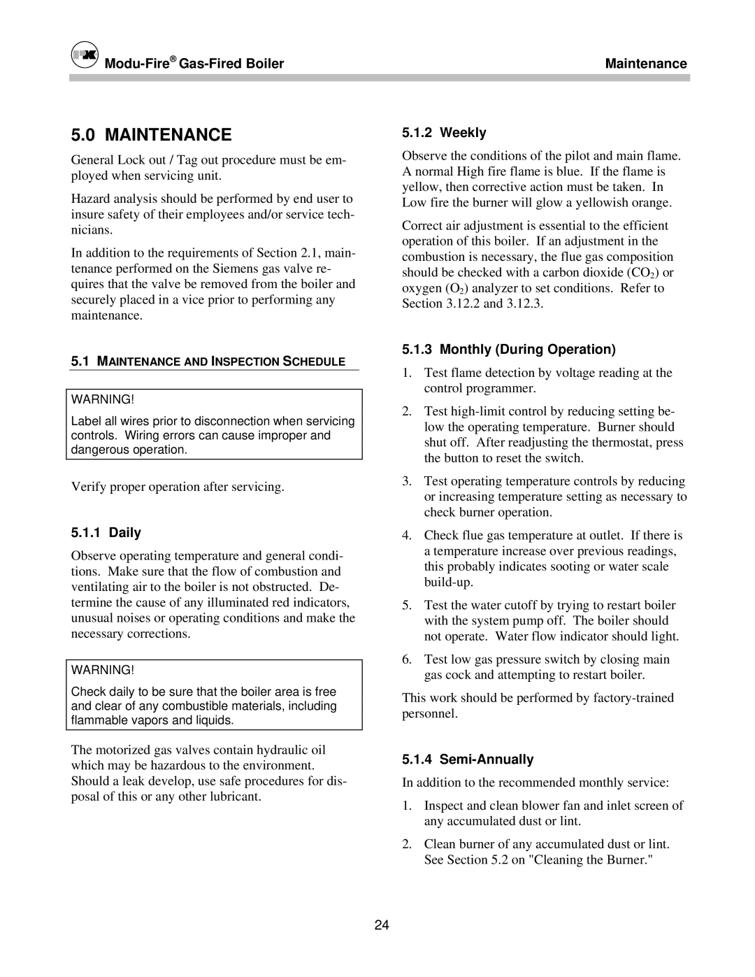 Patterson-Kelley MOD-04 owner manual Daily, Maintenance Weekly, Monthly During Operation, Semi-Annually 