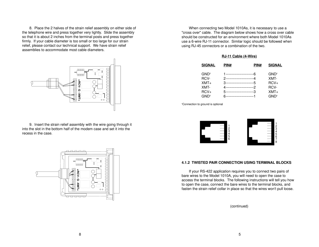 Patton electronic 1010A user manual Signal PIN#, Gnd † Rcv Xmt Xmt+ Rcv+, Twisted Pair Connection Using Terminal Blocks 