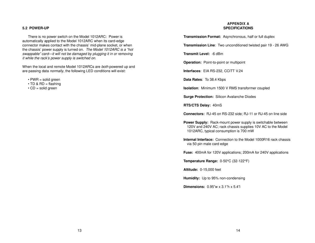 Patton electronic 1012ARC, Asynchronous user manual Power-Up, Specifications, Transmit Level -6 dBm, RTS/CTS Delay 40mS 