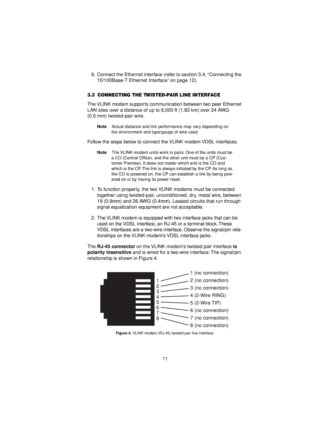 Patton electronic 1058 Connecting the TWISTED-PAIR Line Interface, Vlink modem RJ-45 twisted pair line interface 