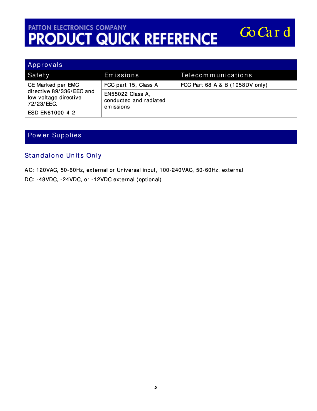 Patton electronic 1058DVRC Approvals Safety, EmissionsTelecommunications, Power Supplies, Standalone Units Only, GoCard 