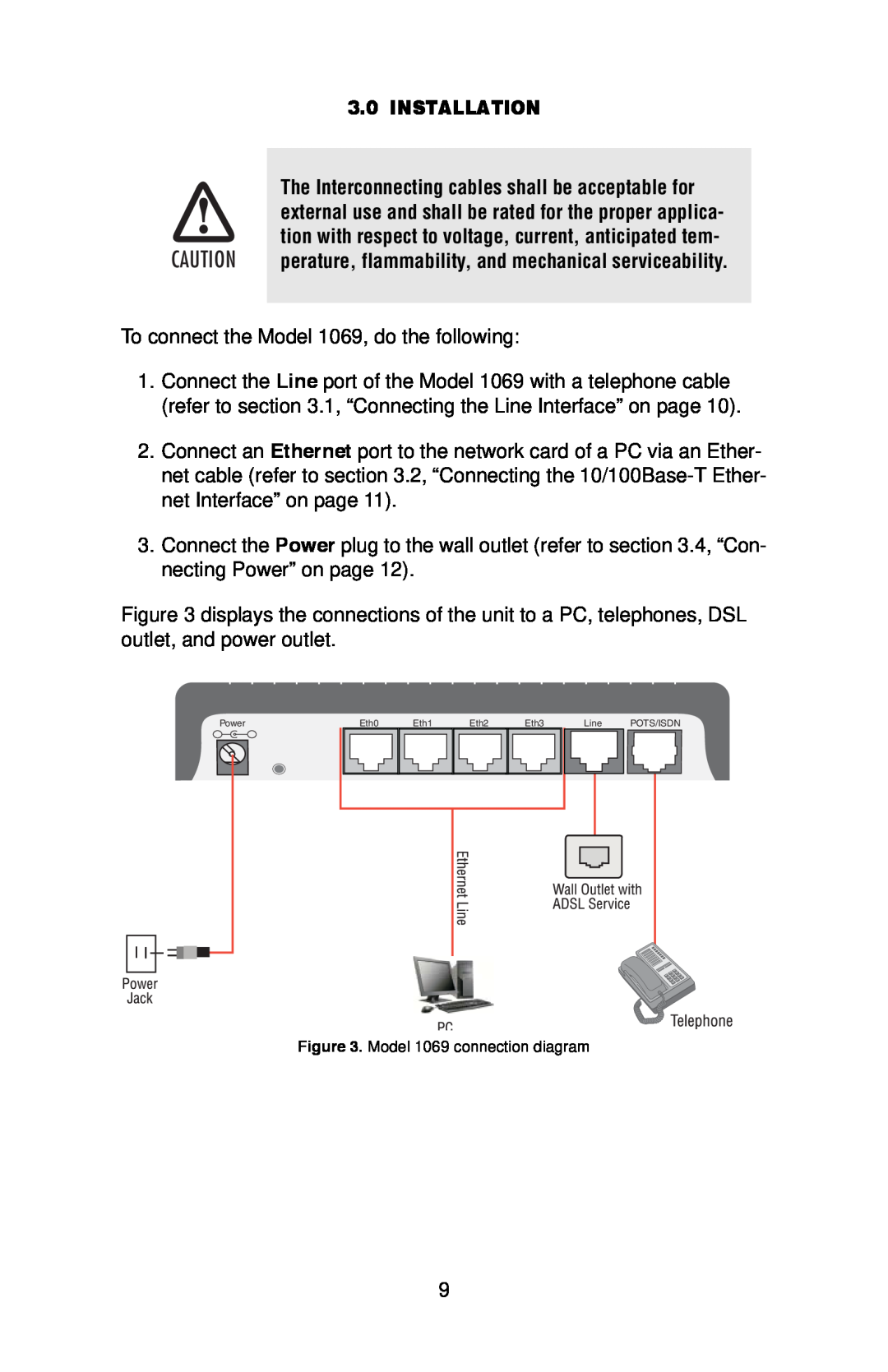 Patton electronic 1069 user manual INSTALLATION The Interconnecting cables shall be acceptable for 