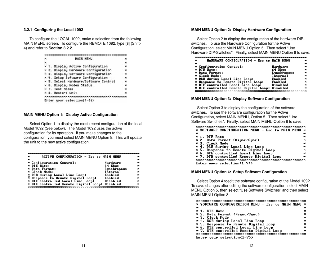 Patton electronic 1092 user manual Configuring the Local, Main Menu Option 1 Display Active Configuration 