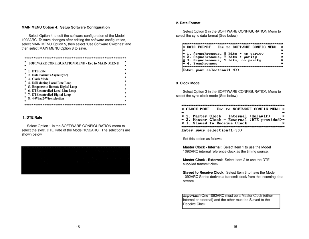 Patton electronic 1092ARC user manual Main Menu Option 4 Setup Software Configuration, DTE Rate, Data Format, Clock Mode 