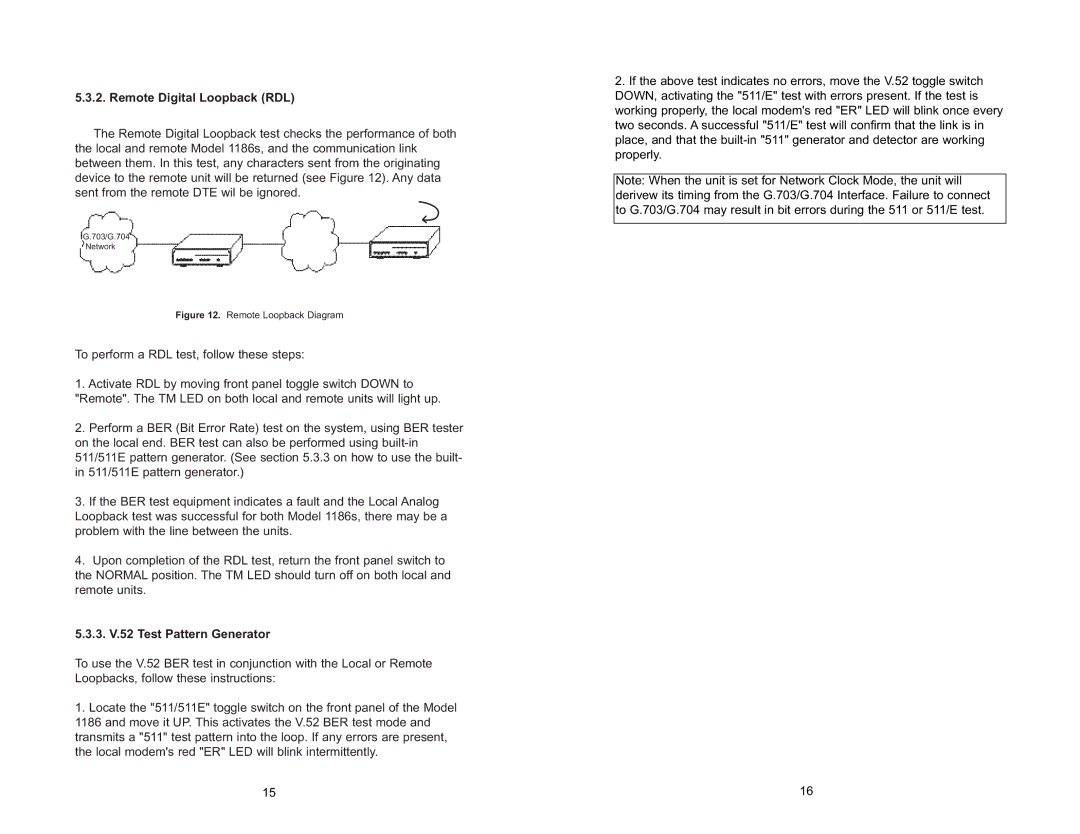 Patton electronic 1186 user manual Remote Digital Loopback RDL, 3. V.52 Test Pattern Generator 