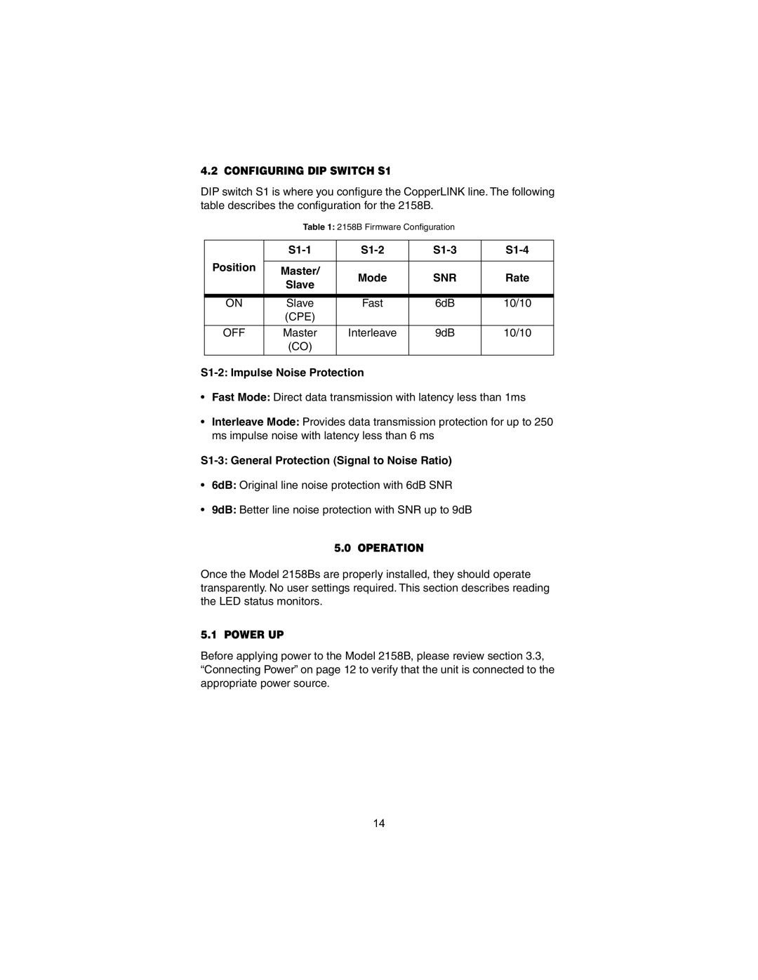 Patton electronic 2158B user manual Configuring DIP Switch S1, Snr, Cpe Off, Operation, Power UP 