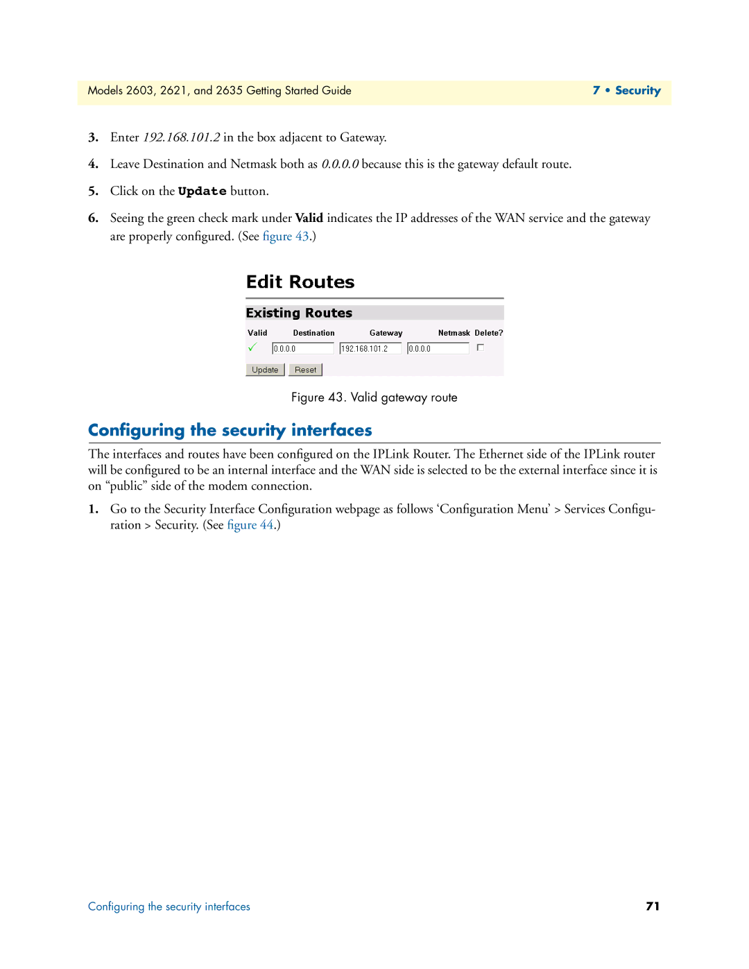 Patton electronic 2635, 2603, 2621 manual Conﬁguring the security interfaces, Valid gateway route 