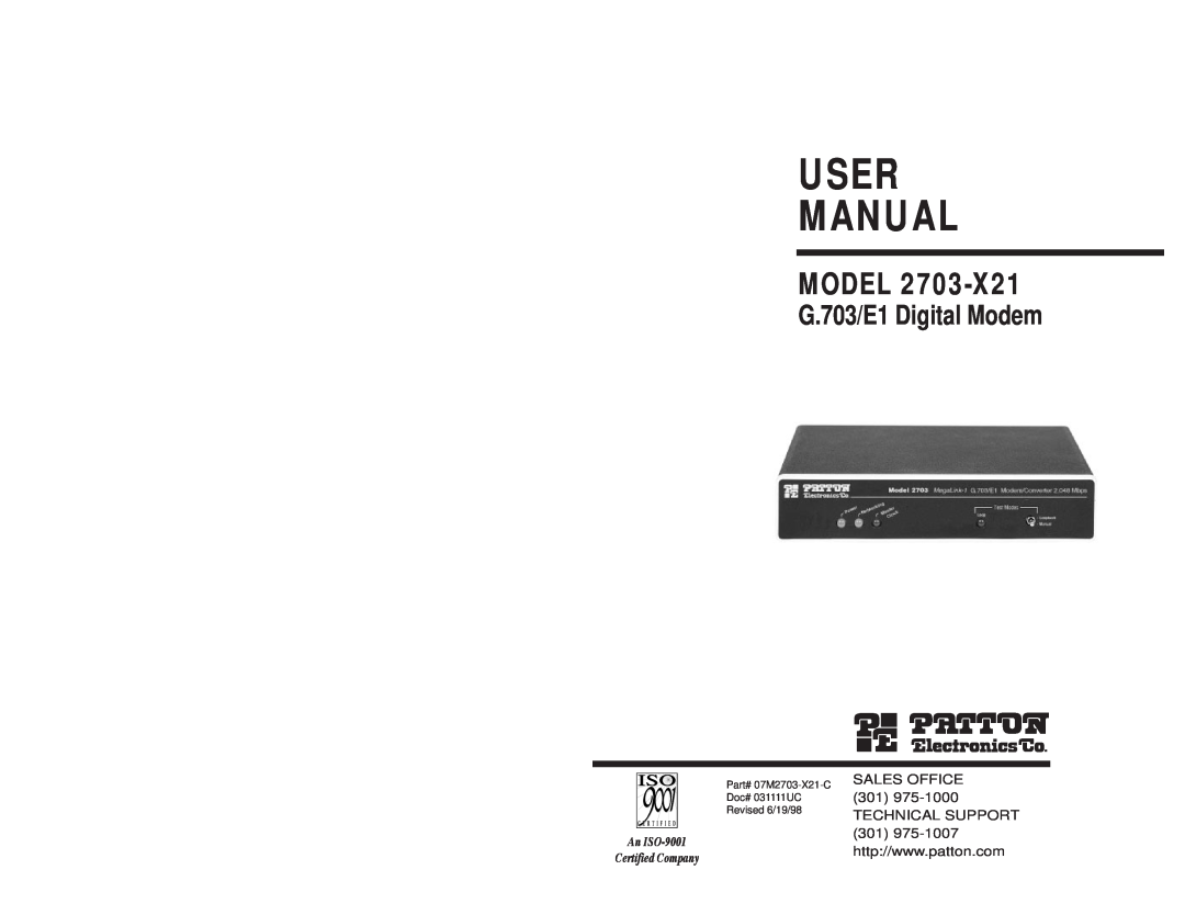 Patton electronic 2703-X21 user manual User Manual, Model, G.703/E1 Digital Modem, SALES OFFICE 301 TECHNICAL SUPPORT 