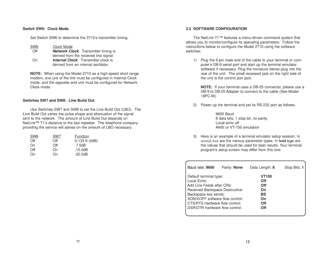 Patton electronic 2710 Switch SW6 Clock Mode, Switches SW7 and SW8 Line Build Out, Software Configuration, VT100, Off 