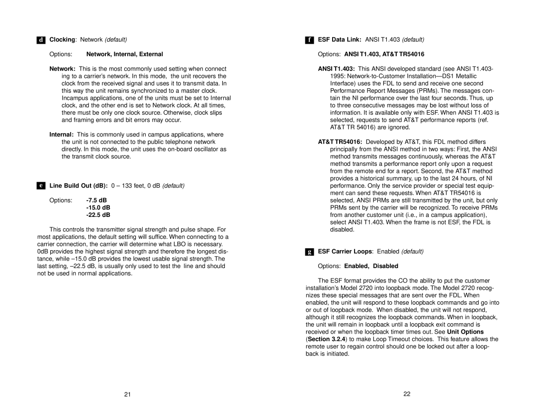 Patton electronic 2720 Options Network, Internal, External, ESF Carrier Loops Enabled default Options Enabled, Disabled 