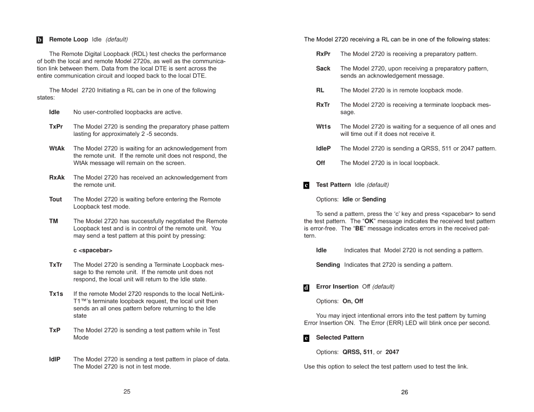 Patton electronic 2720/I Series Remote Loop Idle default, Spacebar, Test Pattern Idle default Options Idle or Sending 