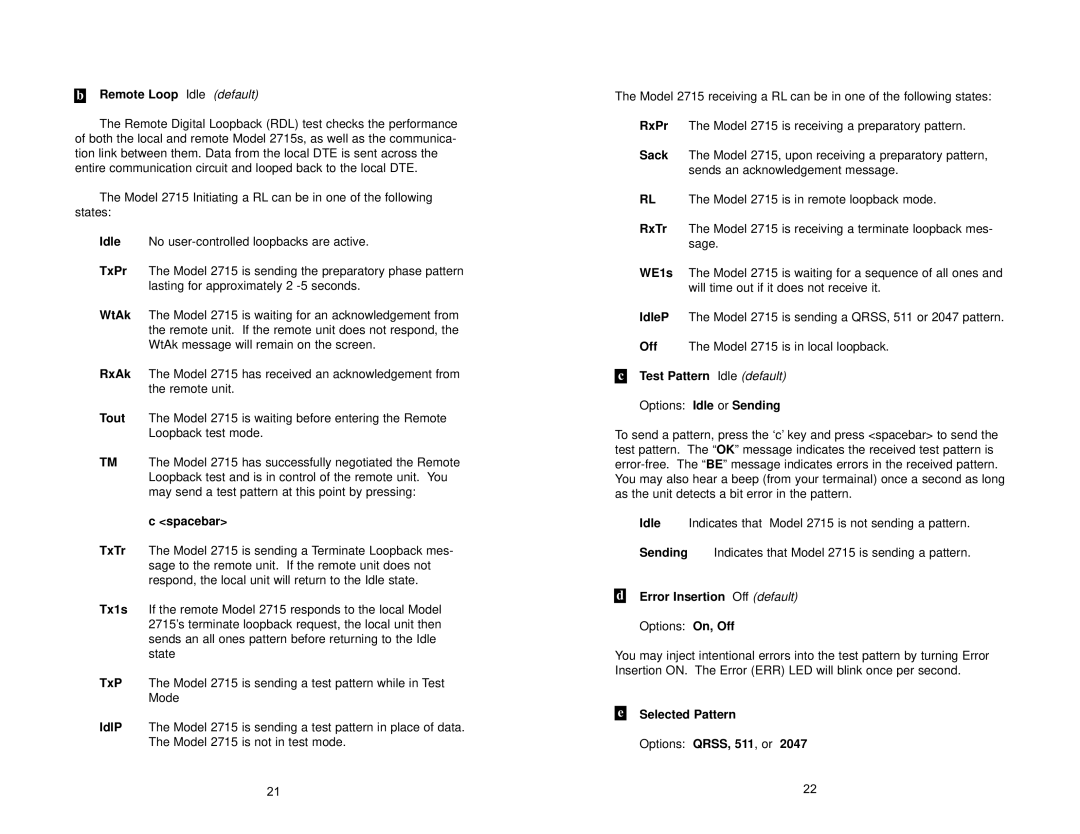 Patton electronic 275, 2715 Remote Loop Idle default, Spacebar, Test Pattern Idle default Options Idle or Sending 
