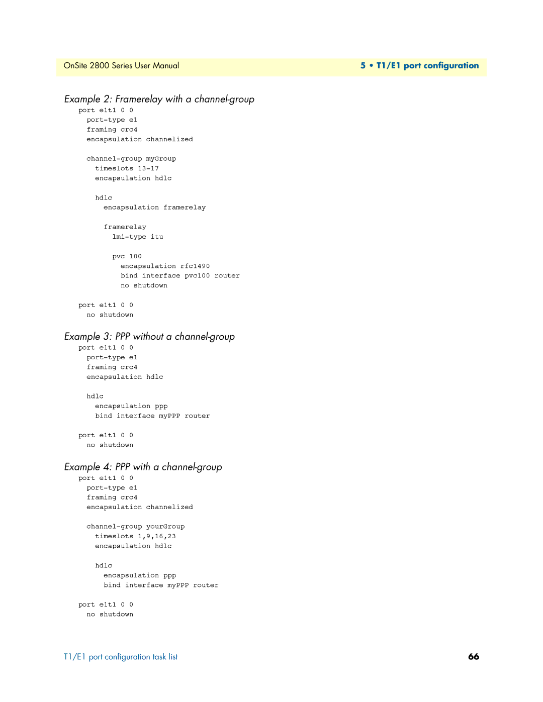 Patton electronic 2800 user manual Example 2 Framerelay with a channel-group, Example 3 PPP without a channel-group 